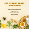 Get to that shape Tea (Detox/Slimming)